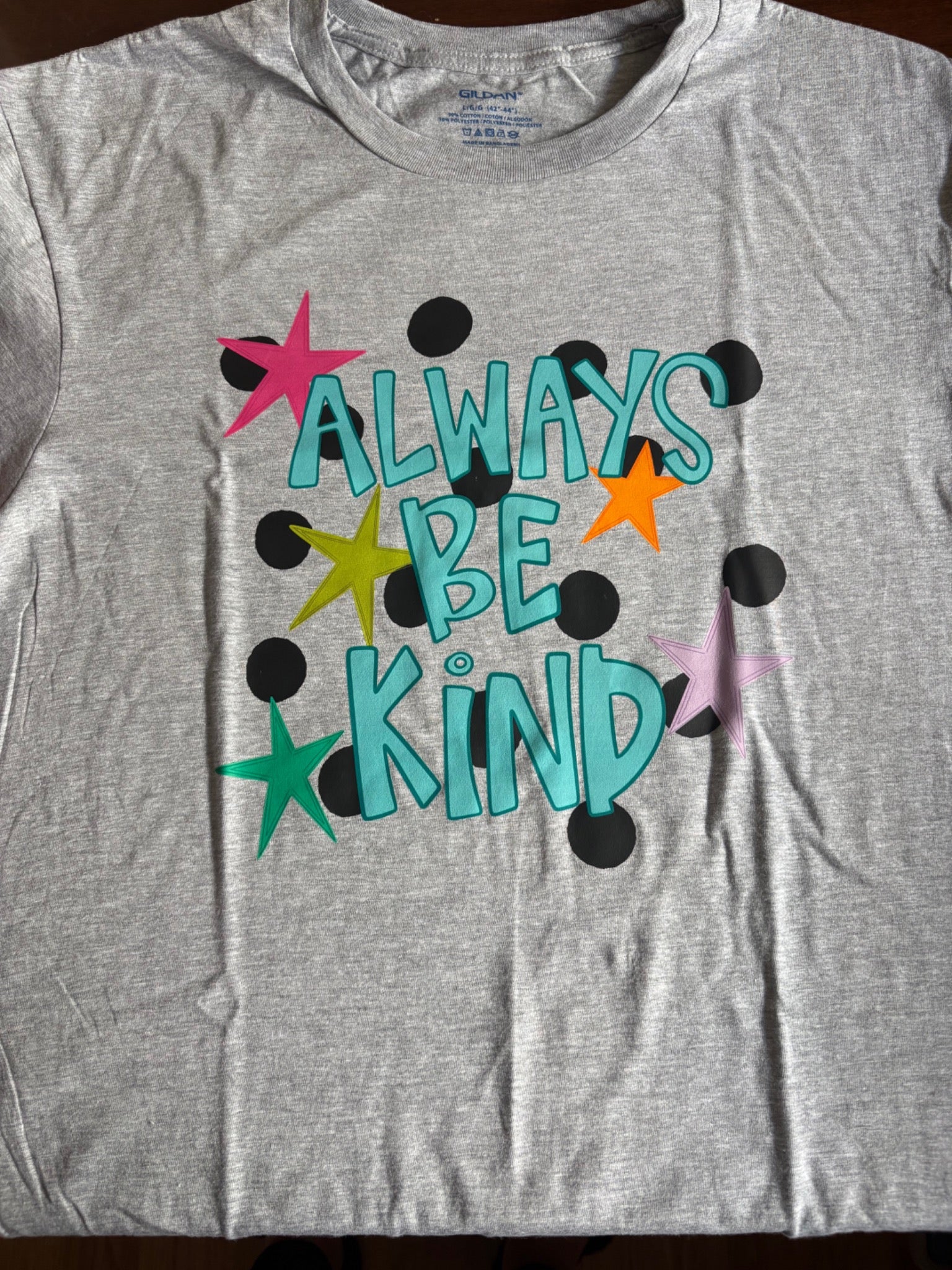 Always Be Kind Gildan sport gray large pre-pressed T-shirt