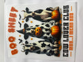 Boo Sheet Cow Lover Club Halloween