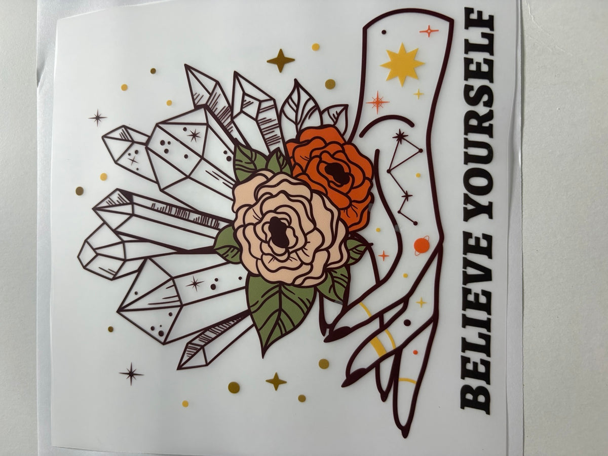 Believe Yourself Crystal & Roses