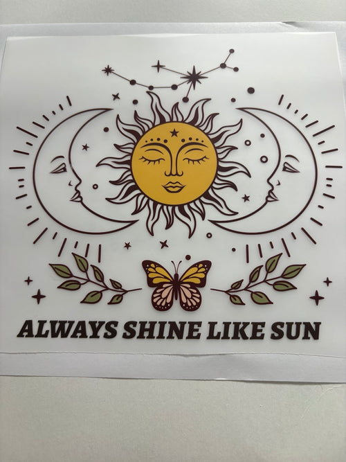 Always Shine Like Sun