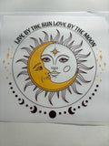 Live by the Sun Love by the Moon